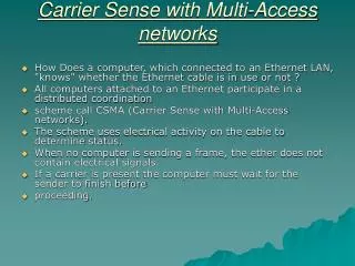 carrier sense with multi access networks